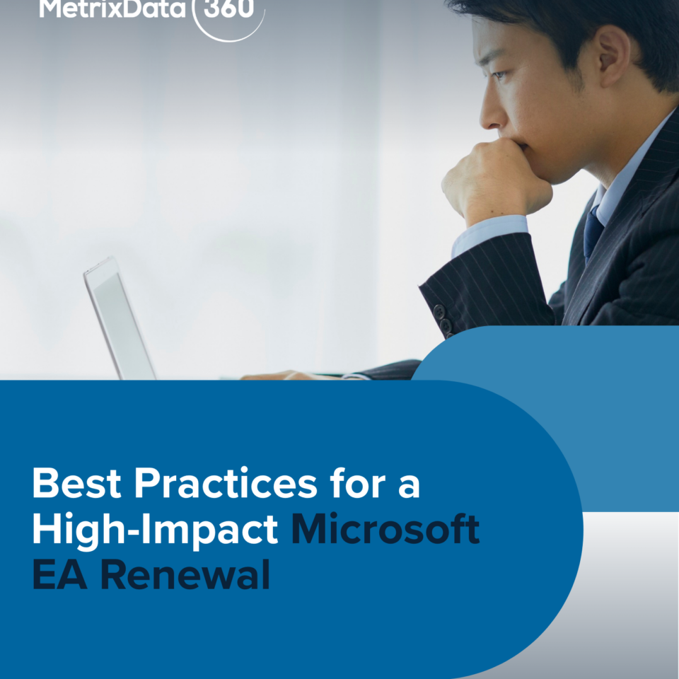 Best Practices for Microsoft EA Renewals