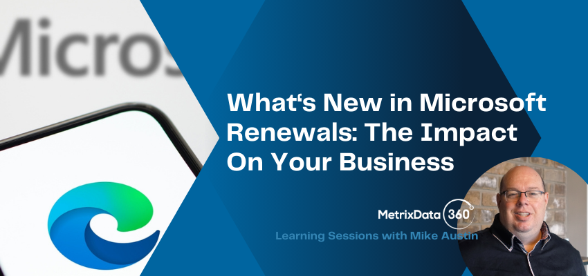 MetrixData-360_session_Microsoft_renewals-1