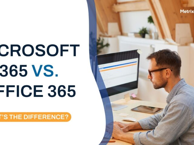 Microsoft 365 vs Office 365 Difference